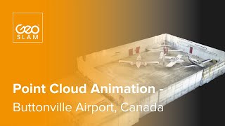 GeoSLAM Point Cloud Animation  Buttonville Airport [upl. by Marih394]