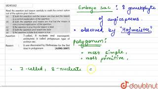 Assertion  7celled 8 nucleate and monosporic embryosac is called polygonum type [upl. by Lydia283]