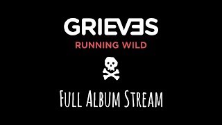 Grieves  Running Wild Full Album Stream [upl. by Hsekin]