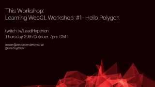 Learning WebGL  Lesson 1  Hello Polygon [upl. by Hooge]