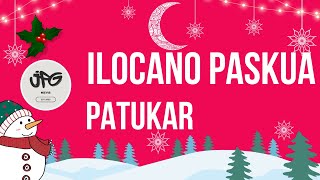 Paskua patukar ti Ilocano [upl. by Artemas]