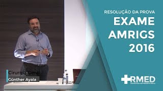 Cirurgia Geral  Resolução da prova de 2016  Exame AMRIGS  RMed Cursos [upl. by O'Doneven]