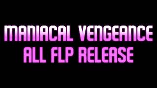 Friday Night Funkin  quotManiacal Vengeancequot ALL FLP RELEASE [upl. by Laidlaw]