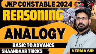 ANALOGY  REASONING FOR JKP CONSTABLE 2024 PATWARI JUNIOR ASSISTANTNT  JKSSB BY VERMA SIR [upl. by Anauqes]