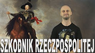 Szkodnik Rzeczpospolitej  Władysław IV Waza Historia Bez Cenzury [upl. by Aled]