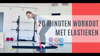 WORKOUT voor thuis met elastieken [upl. by Anasiul]