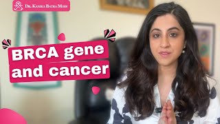 Understanding the BRCA Gene and Genetic Syndromes – Insights by Dr Kanika [upl. by Eimak485]