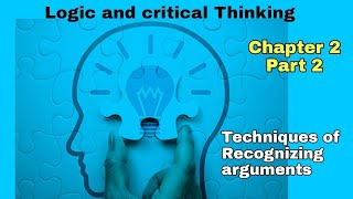 Logic Chapter 2 p2 Recognizing Arguments [upl. by Tyrrell]