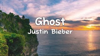 GhostJustin Bieber Lyrics [upl. by Kurth574]