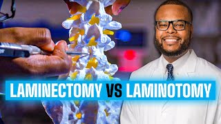 Laminectomy vs Laminotomy  Spinal Decompression Explained [upl. by Bolme705]