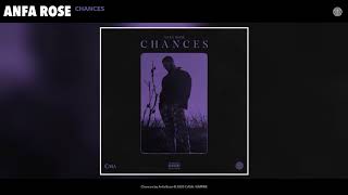 Anfa Rose  Chances Audio [upl. by Alinna26]