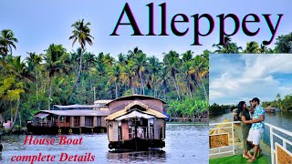 Alleppey  How to Plan Alleppey  Alleppey House Boat Complete Details  Travel with Sourabh [upl. by Appleby]