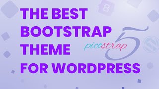 Picostrap a free starter theme for WordPress implementing SASS and Bootstrap 5 [upl. by Riebling455]