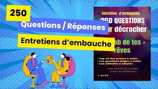 250 Questions réponses pour les entretiens dembauche exemples [upl. by Oiligriv]