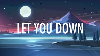 NF – Let You Down Lyrics 🎵 [upl. by Ettevad340]