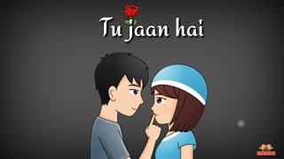 Tu Jaan hai  Whatsapp Status Video  Whatsapp status  Love status  Deep Love [upl. by Alam434]