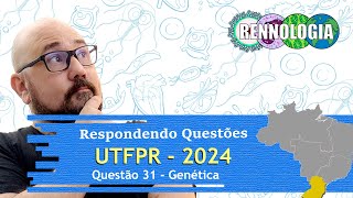 RESOLVENDO QUESTÕES  REGIÃO SUL  UTFPR 2024  Questão 31 [upl. by Shiroma]