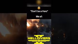 Helldivers 2 When You Decide Its Time to Become The HERO [upl. by Jase]