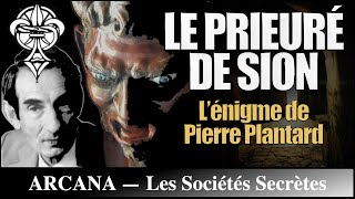 Le Prieuré de Sion  L’énigme de Pierre Plantard  Les Sociétés Secrètes [upl. by Nemra]