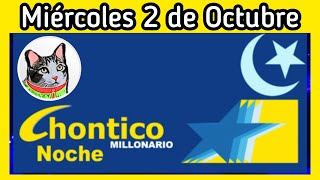 Resultado EL CHONTICO NOCHE Miercoles 2 de Octubre de 2024 [upl. by Hoem]