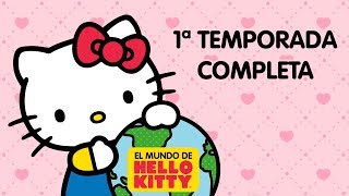 El Mundo de Hello Kitty  1ª Temporada Completa 36 episodios  25 minutos [upl. by Lukasz498]