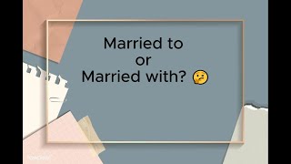 Married to or Married with Common English Mistake commonerrors commonmistakesinenglish [upl. by Leahcimnhoj]