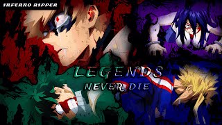 My Hero Academia  Legends Never Die  AMVASMV [upl. by Akerehs]