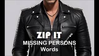 Zip It Missing Persons  Words Instrumental Karaoke [upl. by Snider]