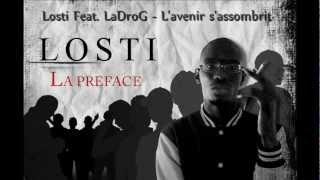 Losti Feat LaDroG  LAVENIR SASSOMBRIT  La Preface [upl. by Grimes]