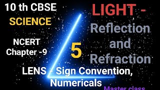 10 th CBSE Science Chapter 9 Light Reflection and Refraction  LenseSign Convention  Numericals [upl. by Margeaux]