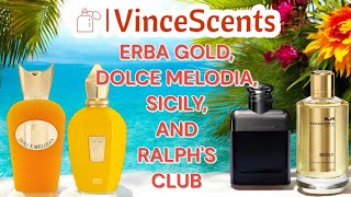 Xerjoff Erba GoldSospiro Dolce Melodia Mancera Sicily and Ralph Lauren Ralphs Club [upl. by Anaeg347]