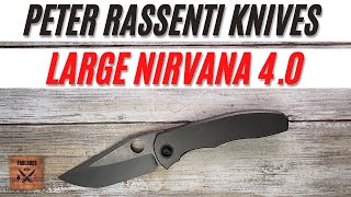 Peter Rassenti Large Nirvana 40 Pocketknife Fablades Full Review [upl. by Khalil]