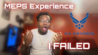 My MEPS experience 2022  US AIR FORCE  HOW DID I FAILLLL [upl. by Azer]