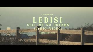 LEDISI  Sell Me No Dreams Lyric Video [upl. by Hazrit672]