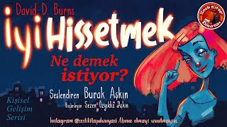 İyi Hissetmek Mümkün mü Kişisel Gelişim [upl. by Longley]