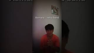 Asmara  Setia band  cover karaoke [upl. by Lougheed236]