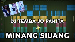 DJ TEMBA JO PAKITA x MINANG DENG LAKA KINANG SIUANG FULL BEAT TIKTOK VIRAL Prengky Gantay Remix [upl. by Aivitnahs]