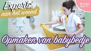 HOW TO Het opmaken van een BABY bedje Zo slaapt jouw kindje VEILIG  Kraamverzorgende 8 [upl. by Eedrahs362]