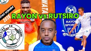 RAYON AMAKURU MASHYA AREMEREYE MURI RAYON MBERE YOGUKINA NA RUTSIRO FC AXEL BYOSE ABISHIZE HANZE😢👇🔥 [upl. by Eeliak]