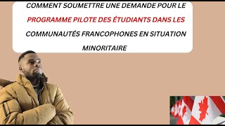 PARTIE 3  Comment soumettre une demande pour le Programme pilote en 2024  Étapes clés [upl. by Penthea]