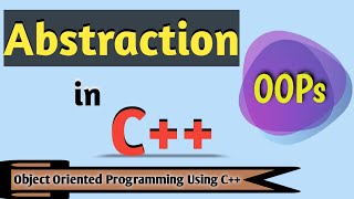 Abstraction in C  Abstraction in C Program  Object Oriented Programming  C [upl. by Gearalt]