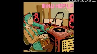 空海月  STL001 MIKUHOP LP  08 チョコレートサンデー [upl. by Maidie]