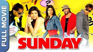 SUNDAY Full Movie  Ajay Devgn  Arshad Warsi  Irrfan Khan  Ayesha Takia [upl. by Ynettirb436]