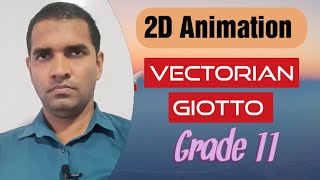 2D Animation  Vectorian Giotto Revision  Grade 11 [upl. by Fotina]