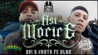 Ovi FT Santa Fe Klan  Así Moriré Video Oficial rap rapmexicano [upl. by Octavus]