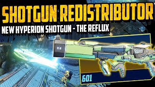 How To Get The REFLUX  AMAZING NEW SHOTGUN  Mayhem 20 Exclusive  Borderlands 3 Legendary Guide [upl. by Jem]