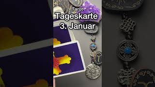 Tarot TAGESKARTE 3 Januar 2024 [upl. by Akibma]