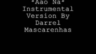 Aao Na Instrumental Version By Darrel Mascarenhas [upl. by Ydrah]