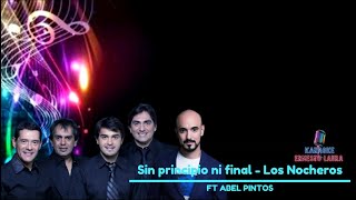 Los Nocheros ft Abel Pintos  Sin principio ni final  letra [upl. by Melvena]