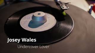 Josey Wales  Undercover Lover 【 Reggae Vinyl Records 】 [upl. by Cirded464]